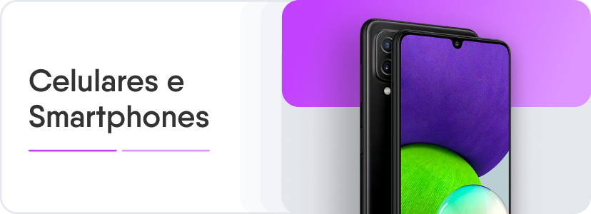 Celulares e Smartphones